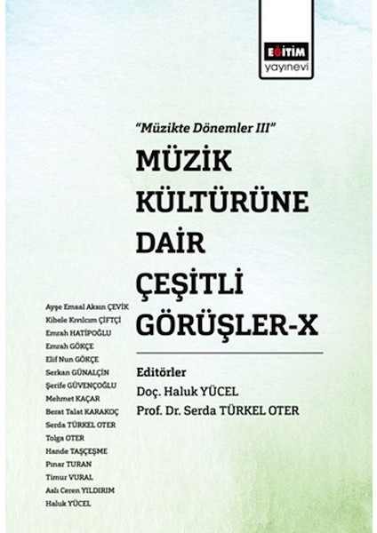 Müzik Kültürüne Dair Çeşitli Görüşler x