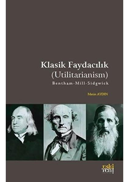 Klasik Faydacılık - Utilitarianism