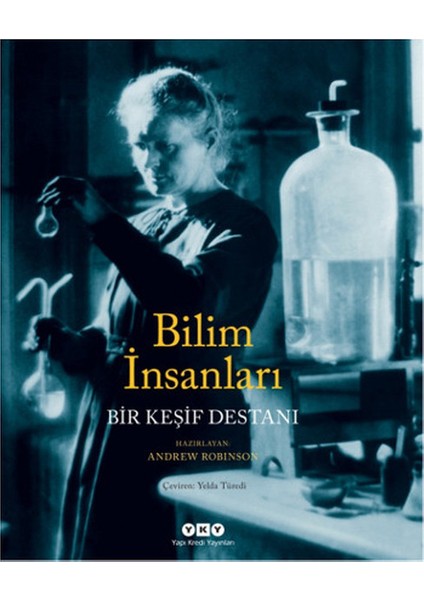Bilim Insanları Bir Keşif Destanı