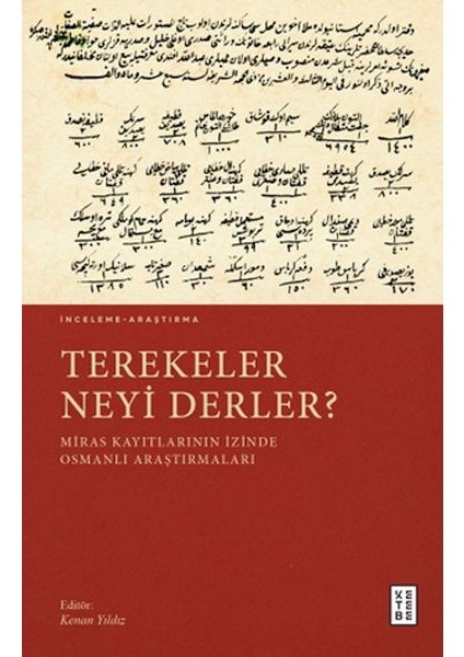Terekeler Neyi Derler?