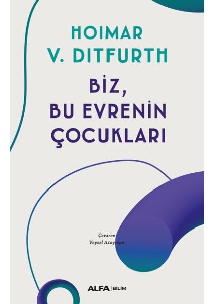 Biz, Bu Evrenin Çocukları