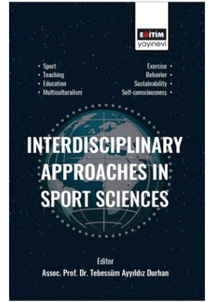 Interdisciplinary Approaches In Sport Sciences