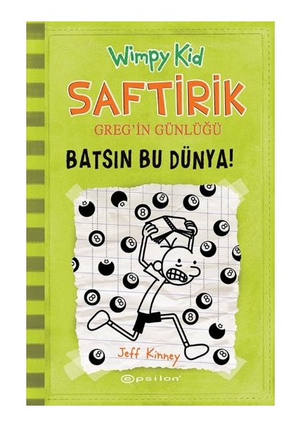 Batsın Bu Dünya! - Saftirik Greg’in Günlüğü 8 - Ciltli