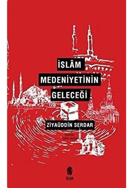 Islam Medeniyetinin Geleceği