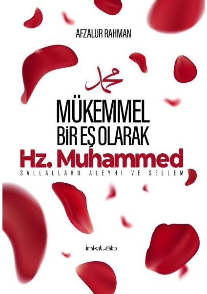 Mükemmel Bir Eş Olarak Hz. Muhammed