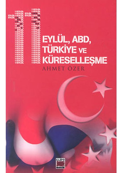 11 Eylül, Abd, Türkiye ve Küreselleşme