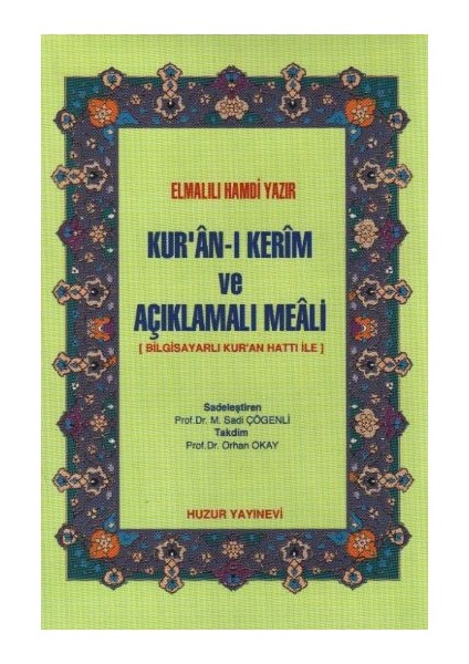 Kur'an-I Kerim ve Açıklamalı Meali (Cep Boy-Ciltli-Şamua)