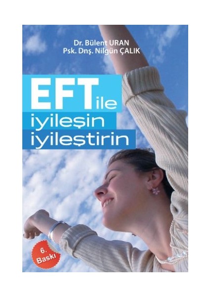 Eft ile Iyileşin, Iyileştirin