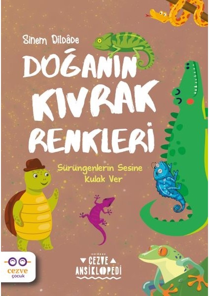 Doğanın Kıvrak Renkleri – Cezve Ansiklopedi