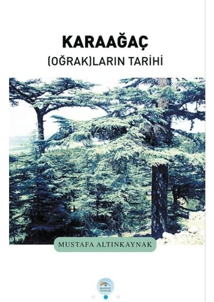 Karaağaç Oğrakların Tarihi