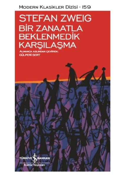 Bir Zanaatla Beklenmedik Karşılaşma - Modern Klasikler Dizisi