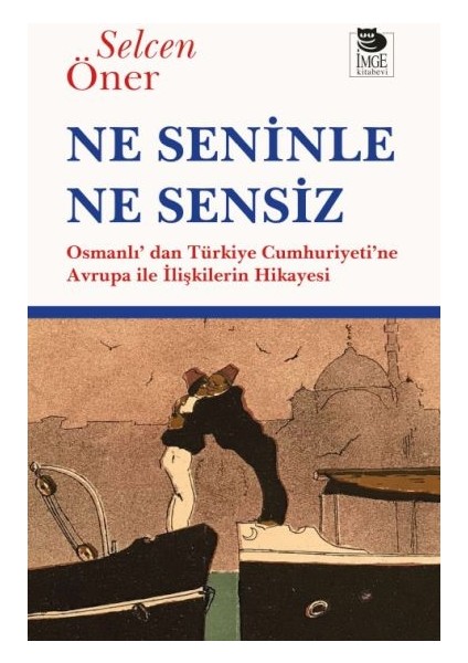 Ne Seninle Ne Sensiz