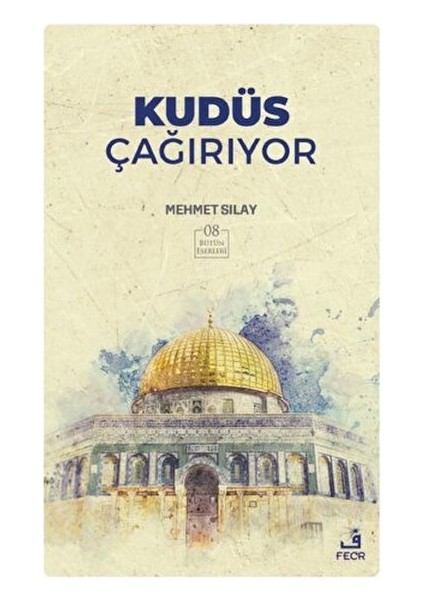 Kudüs Çağırıyor