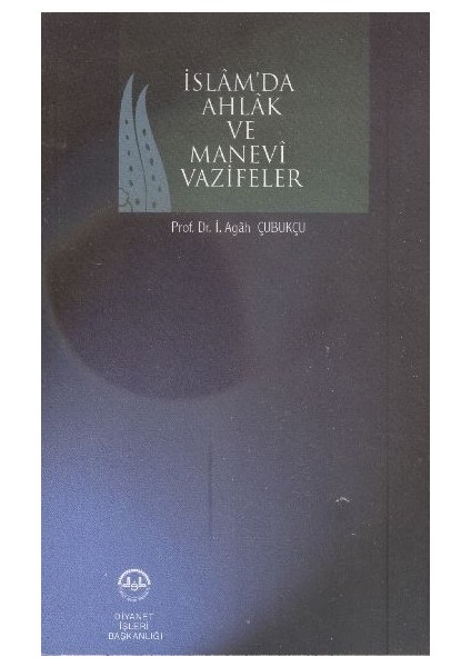 Islam Ahlak ve Manevi Vazifeler