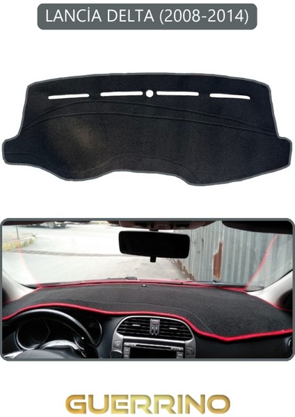 Lancia Delta 2008-2014TORPİDO Koruma Halısı Gri Kenar