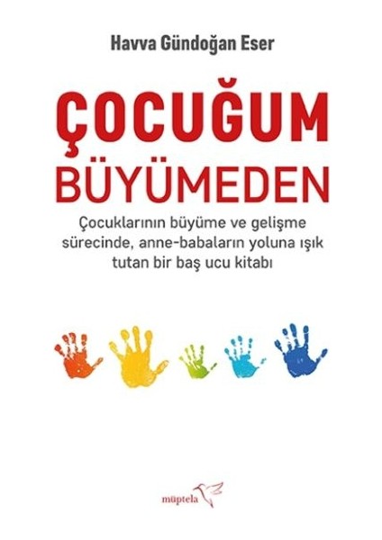 Çocuğum Büyümeden