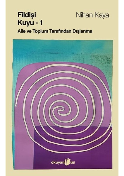 Fildişi Kuyu (Cilt 1)