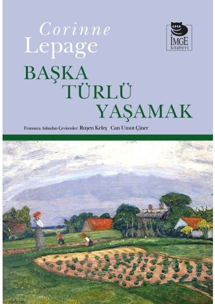 Başka Türlü Yaşamak