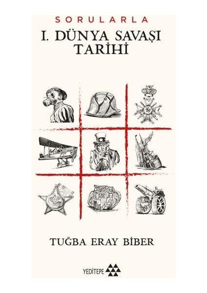 Sorularla I. Dünya Savaşı Tarihi