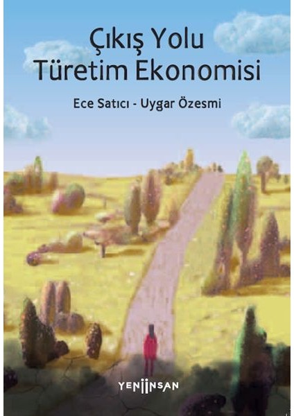 Çıkış Yolu Türetim Ekonomisi