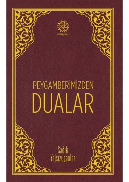 Peygamberimizden Dualar