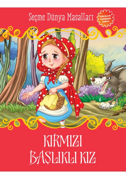 Kırmızı Başlıklı Kız - Seçme Dünya Masalları