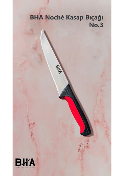 Bha Sürmene Noché Doğrama Bıçağı No. 3 Et ve Kasap Bıçağı - 19 cm Kaydırmaz Sap