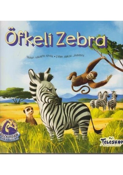 Öfkeli Zebra - Bozkırdan Arkadaşlar