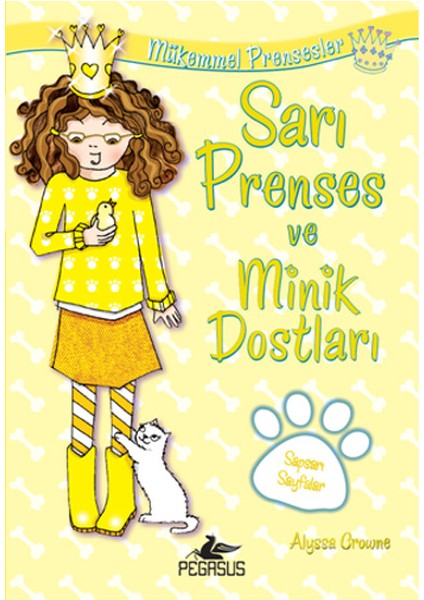 Sarı Prenses ve Minik Dostları / Mükemmel Prensesler 6