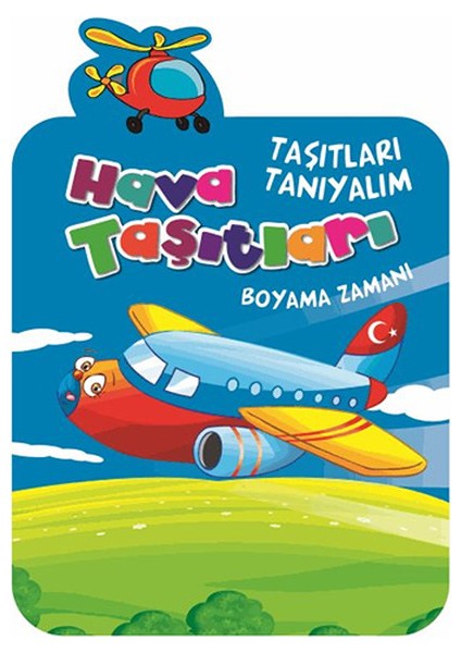 Hava Taşıtları / Taşıtları Tanıyalım