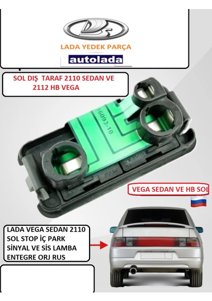 Lada Vega 2110 2112 Stop Entegre Taplası Sol Kmp Orj Rus