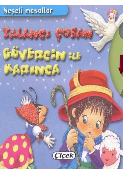 Neşeli Masallar - Yalancı Çoban, Güvercin Ile Karınca