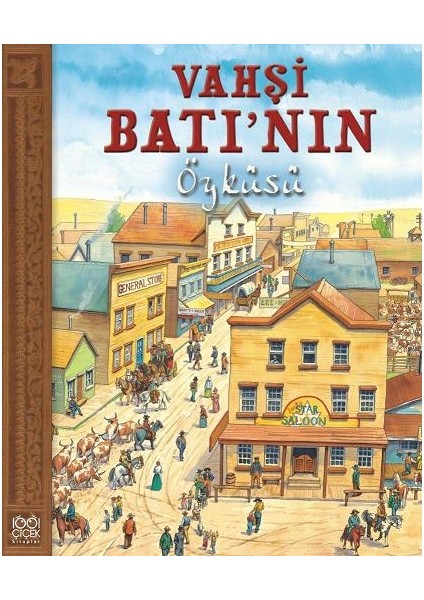 Vahşi Batı'nın Öyküsü