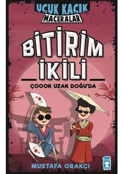 Bitirim Ikili Çoook Uzak Doğu'da - Uçuk Kaçık Maceralar