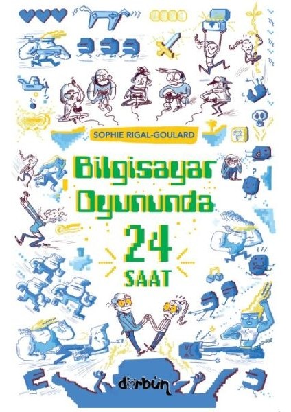 Bilgisayar Oyununda 24 Saat