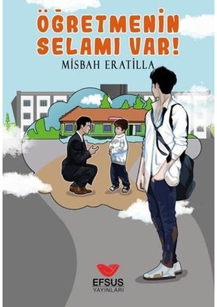 Öğretmenin Selamı Var