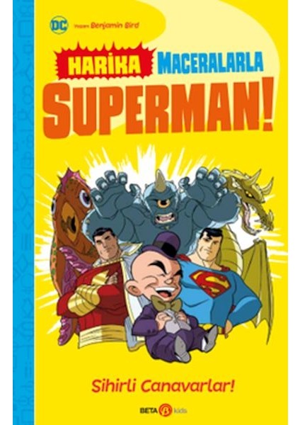 Dc Harika Maceralarla Superman! Sihirli Canavarlar!