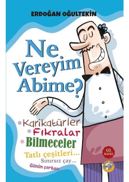 Ne Vereyim Abime?