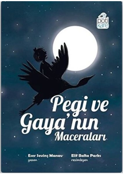 Pegi ve Gaya’nın Maceraları