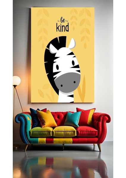 Çocuk Odası Kreş Be Kind Zebra Ev Duvar Salon Güzellik Salonu Ofis Dükkan Dekarasyon Kanvas Tablo