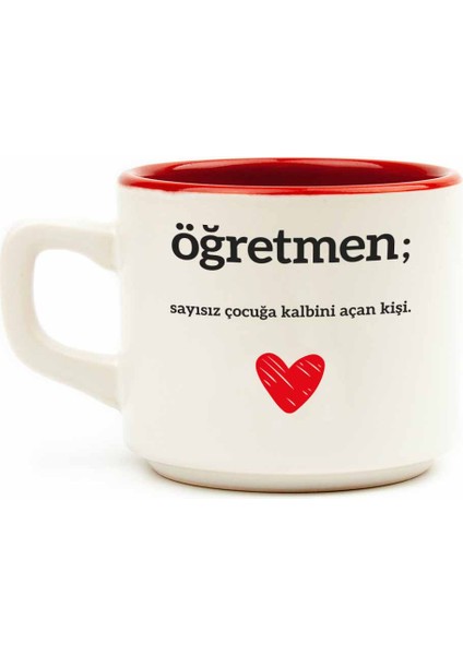 Öğretmen; Sayısız Çocuğa Kalbini Açan Kişi. Beyaz Venüs Kupa - Öğretmenler Günü Hediyelik Kupa