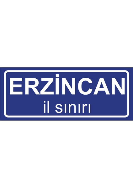 Erzincan Il Sınırı Plakası , Dekoratif Aliminyum Levhaya Baskı 8*20CM