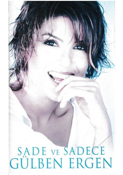 Gülben Ergen – Sade ve Sadece