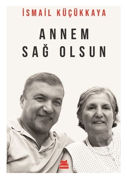 Annem Sağ Olsun
