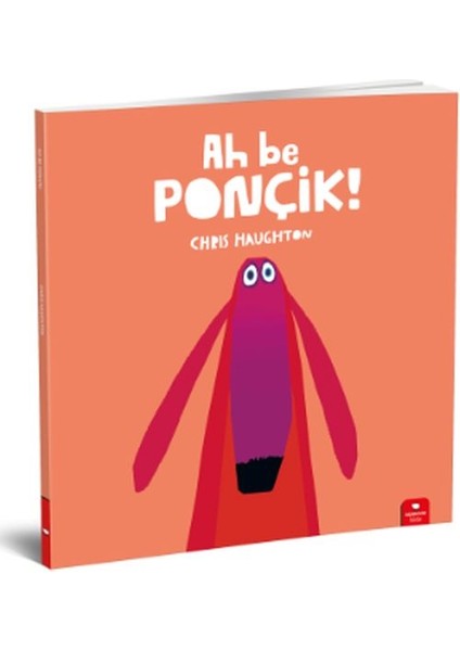 Ah Be Ponçik!
