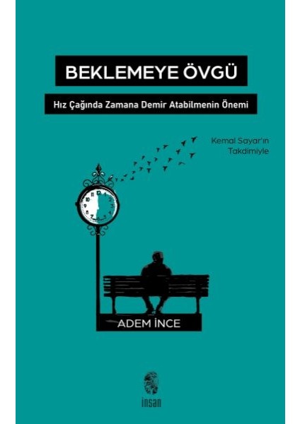Beklemeye Övgü