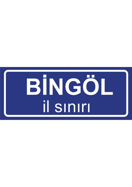 Bingöl Il Sınırı Plakası , Dekoratif Aliminyum Levhaya Baskı 8*20CM