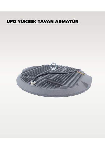 Yüksek Tavan Ufo Armatür 200W - 6500K Beyaz Işık modelleri