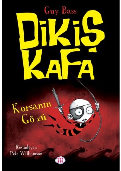 Dikiş Kafa 2 - Korsanın Gözü