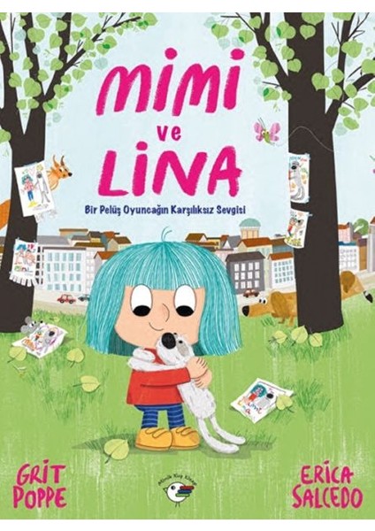 Mimi ve Lina - Bir Pelüş Oyuncağın Karşılıksız Sevgisi